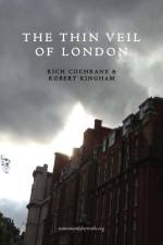 The Thin Veil of London af Rich Cochrane