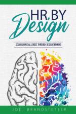 HR By Design af Jodi Brandstetter