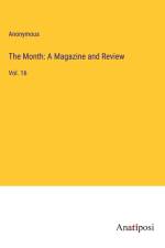 The Month: A Magazine and Review af Anonymous