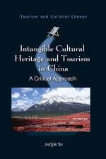 Intangible Cultural Heritage and Tourism in China af Junjie Su