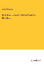 Bulletin de la Société polymathique du Morbihan af Auteur Inconnu