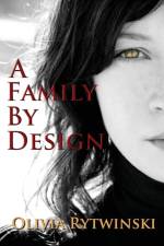 A Family By Design af Olivia Rytwinski