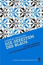 Die Gezeiten des Blaus af Andreas Reimann