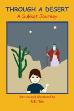 Through A Desert - A Sukkot Journey af Sheila E. Tucker