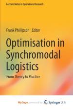 Optimisation in Synchromodal Logistics