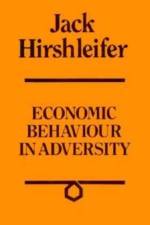 Economic Behavior in Adversity af Hirshleifer