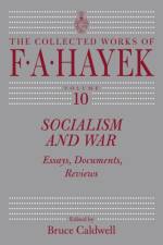 Socialism and War af F.A. (formerly University of London Hayek