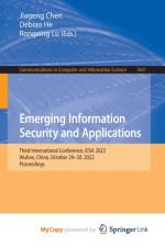 Emerging Information Security and Applications