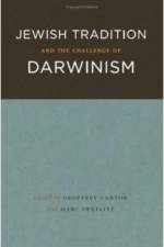 Jewish Tradition and the Challenge of Darwinism