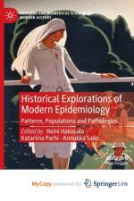 Historical Explorations of Modern Epidemiology