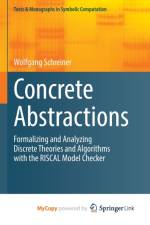Concrete Abstractions af Schreiner Wolfgang Schreiner