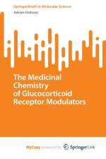 The Medicinal Chemistry of Glucocorticoid Receptor Modulators af Hobson Adrian Hobson