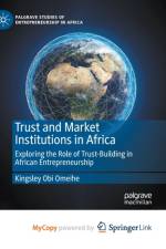 Trust and Market Institutions in Africa af Omeihe Kingsley Obi Omeihe