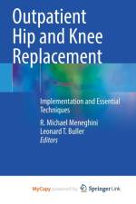 Outpatient Hip and Knee Replacement