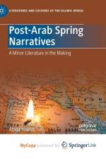 Post-Arab Spring Narratives af Younas Abida Younas