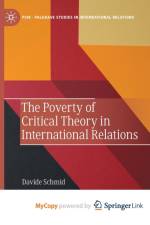 The Poverty of Critical Theory in International Relations af Schmid Davide Schmid