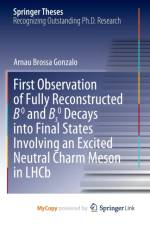 First Observation of Fully Reconstructed B0 and Bs0 Decays into Final States Involving an Excited Neutral Charm Meson in LHCb af Gonzalo Arnau Brossa Gonzalo
