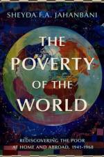 The Poverty of the World af Sheyda F. A. Jahanbani