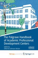 The Palgrave Handbook of Academic Professional Development Centers
