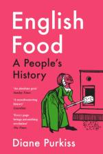 English Food af Diane Purkiss