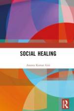 Social Healing af Ananta Kumar (Madras Institute of Development Studies Giri