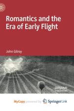 Romantics and the Era of Early Flight af Gilroy John Gilroy