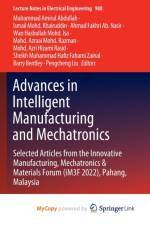 Advances in Intelligent Manufacturing and Mechatronics