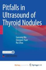 Pitfalls in Ultrasound of Thyroid Nodules af Wu Gaosong Wu