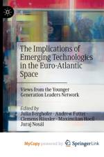 The Implications of Emerging Technologies in the Euro-Atlantic Space