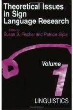 Theoretical Issues in Sign Language Research