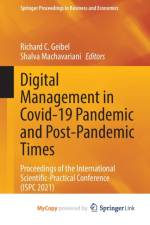 Digital Management in Covid-19 Pandemic and Post-Pandemic Times