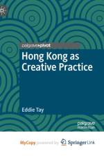Hong Kong as Creative Practice af Tay Eddie Tay