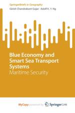 Blue Economy and Smart Sea Transport Systems af Ng Adolf K. Y. Ng