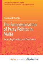 The Europeanisation of Party Politics in Malta af Cachia Jean Claude Cachia