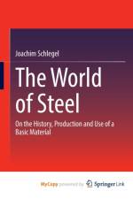 The World of Steel af Schlegel Joachim Schlegel