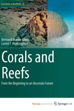 Corals and Reefs af Montaggioni Lucien F. Montaggioni
