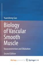 Biology of Vascular Smooth Muscle af Gao Yuansheng Gao