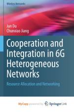 Cooperation and Integration in 6G Heterogeneous Networks af Jiang Chunxiao Jiang