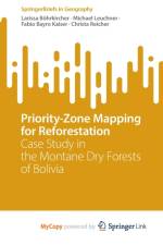 Priority-Zone Mapping for Reforestation af Bayro Kaiser Fabio Bayro Kaiser