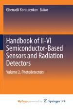 Handbook of II-VI Semiconductor-Based Sensors and Radiation Detectors