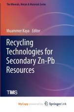 Recycling Technologies for Secondary Zn-Pb Resources