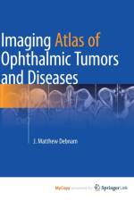 Imaging Atlas of Ophthalmic Tumors and Diseases