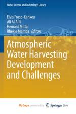 Atmospheric Water Harvesting Development and Challenges