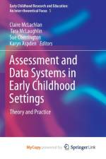 Assessment and Data Systems in Early Childhood Settings