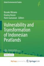 Vulnerability and Transformation of Indonesian Peatlands