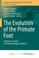 The Evolution of the Primate Foot