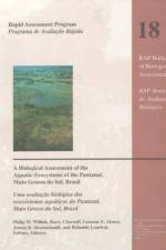 A Biological Assessment of the Aquatic Ecosystems of the Pantanal, Mato Grosso do Sul, Brasil