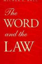 The Word and the Law af Milner S. Ball