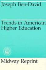 Trends in American Higher Education af Joseph Ben-David