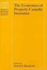 The Economics of Property-casualty Insurance af Bradford